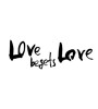 Love　begets Love(ID:18429)