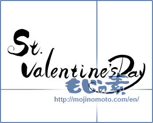 Japanese calligraphy "St.valentine'sDay" [7469]