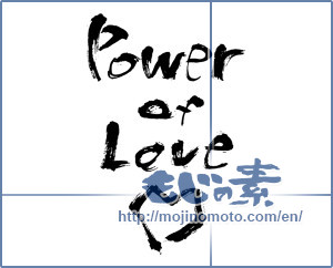 Japanese calligraphy "Power of love ♡" [595]
