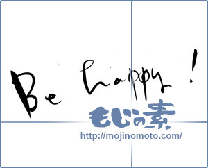 筆文字素材：Be happy! [14446]