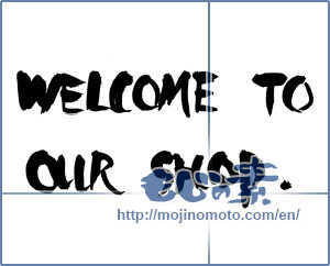 Japanese calligraphy "welcome to our shop" [14104]