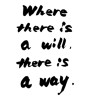 Where ther is a will,there is a way.（素材番号:14187）